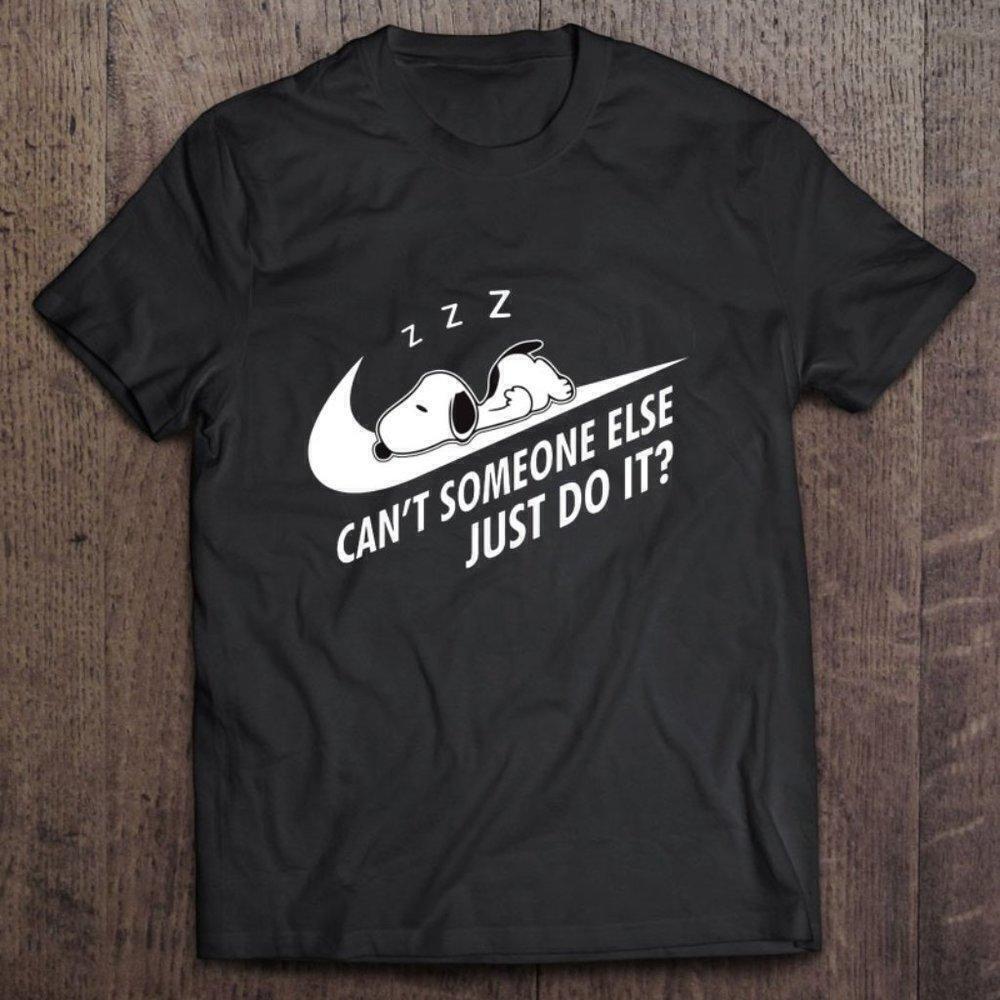 Cant Someone Else Just Do It Sleeping Snoopy Logo Tshirt